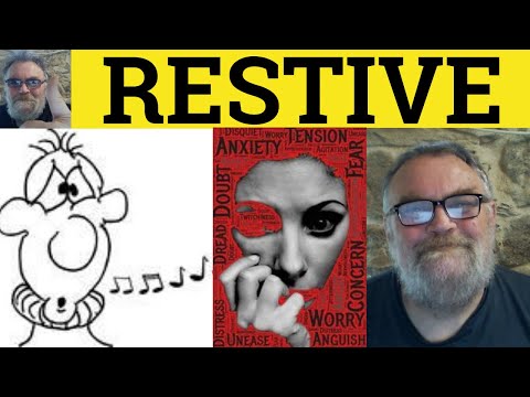 🔵 Restive Meaning - Restless Examples - Restive or Restless - Restless Defined - Restive Explained