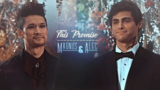 Magnus & Alec -This Promise-