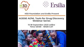 Full AI2050 AI/ML Tools for Drug Discovery Webinar Series DAY 3 News