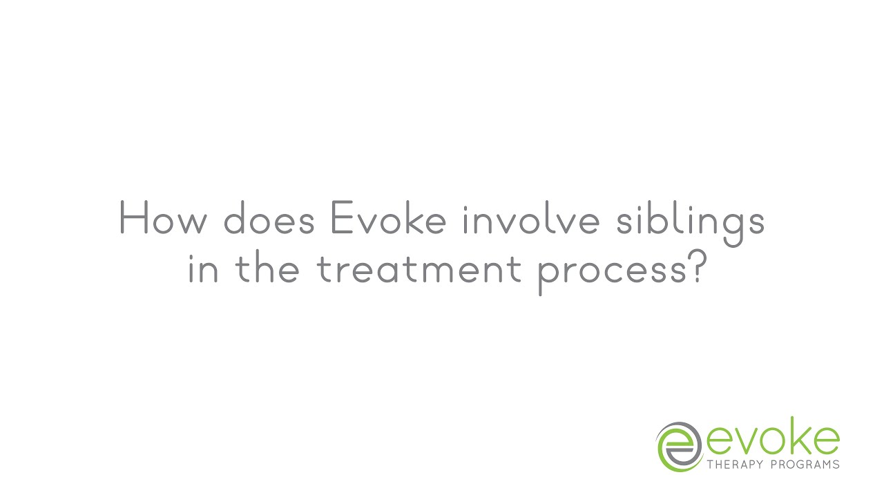 How does Evoke involve siblings in the treatment process?
