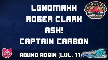 MOTL4: LGNDMAXX, Roger Clark, ASH!, Captain Carbon - Level 11 Round Robin [DDR A20+]