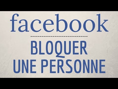 Vidéo: Où bloquer quelqu'un sur facebook ?