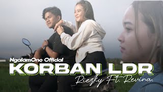 NgalamOno - KORBAN LDR || Riezky Ft. Revina Putri Ayu ( Official Music Lirik )
