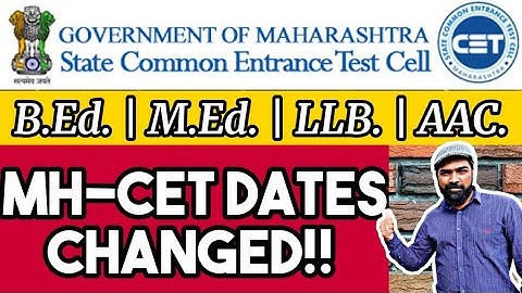 MH-CET BEd, LLB, MEd, etc dates are Changed | Latest Update | Dr. Yaseen