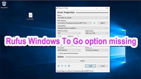 How to Create Bootable USB Drive When Rufus Windows To Go Missing