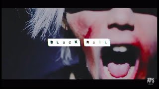 MY FIRST STORY - Black Rail