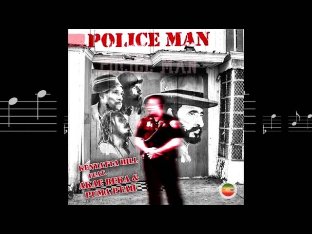 Kenyatta Hill - Police Man (feat. Akae Beka & Puma Ptah)