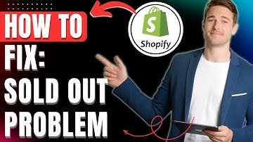 How to Fix Sold Out Problem in Shopify even Product has inventory, SHOPIFY SOLD OUT PROBLEM 2025