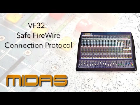 VF32: Safe FireWire Connection Protocol