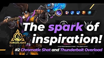 The spark of inspiration! | Torchlight: Infinite Showcase - Youga #2
