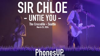Untie You Live - Sir Chloe Live - Seattle - 3/25/24 - PhonesUP