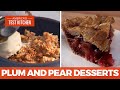 How to Make Incredible Fruit Desserts Like Plum-Ginger Pie and Pear Crisp