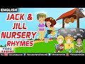 Jack and Jill Went Up The Hill Nursery Rhymes | Kids Songs &amp; Baby Songs Video Jukebox