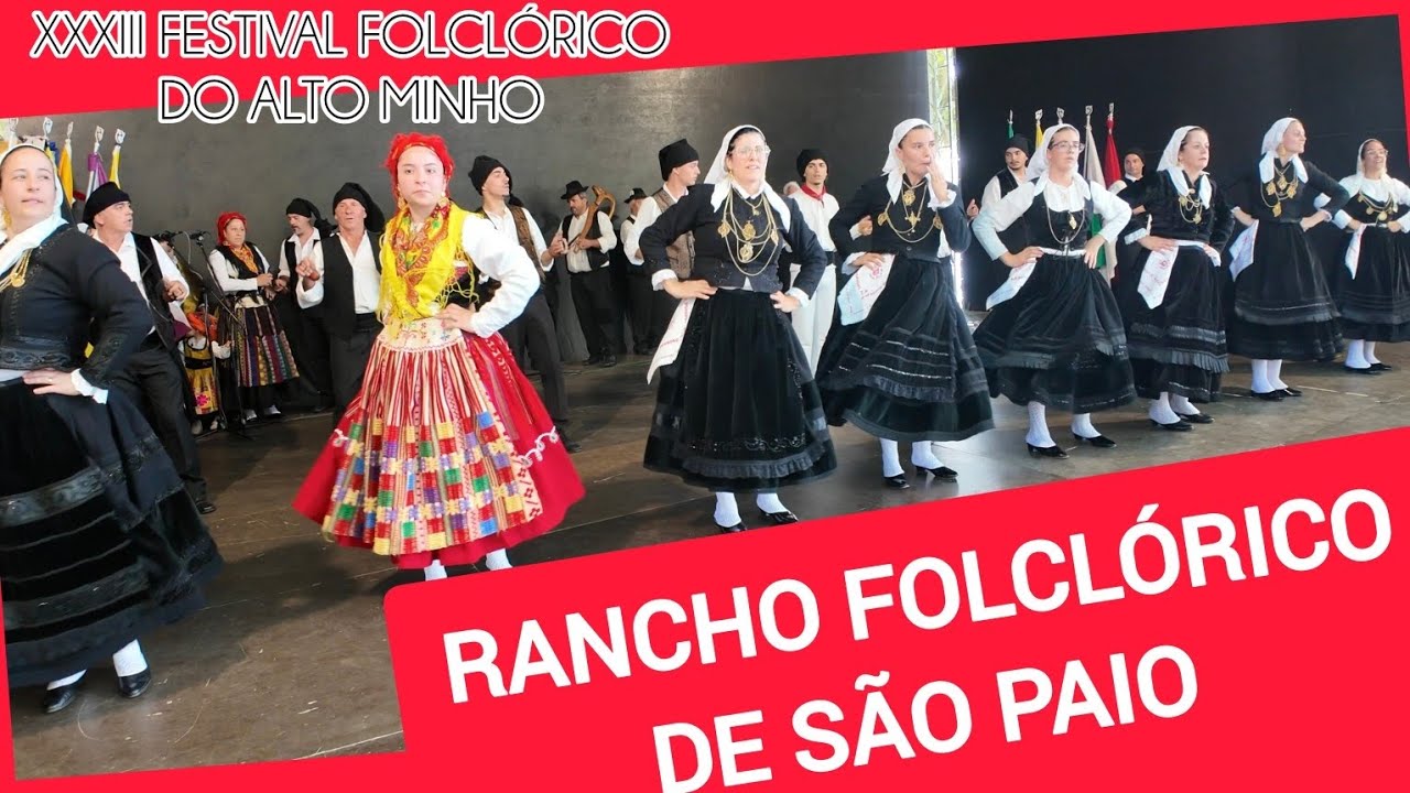 SÃO PAIO 💙 RANCHO FOLCLÓRICO - XXXIII Festival Folclórico do Alto Minho