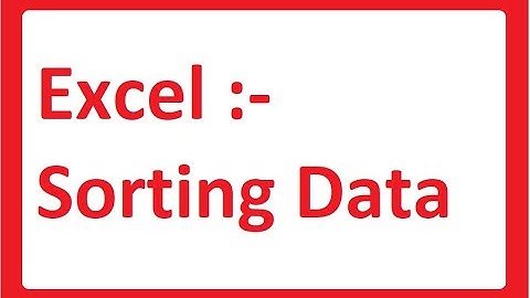 Sorting in Excel (Examples) | How to do data Sorting?  | Sort data in a range or table - Excel