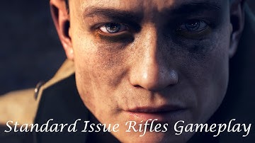 Standard Issue Rifles Gameplay | Battlefield 1