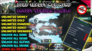 DEAD TARGET V4.162.0 MOD MENU - UNLOCK ALL WEAPON & FREE SHOPPING, ETC.