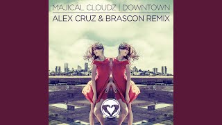 Downtown (Alex Cruz &amp; Brascon Remix)