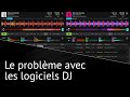 Le problme avec les logiciels dj traktor virtual dj serato