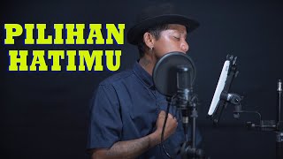 PILIHAN HATIMU - Agly Roring { FIKRAM COWBOY cover }