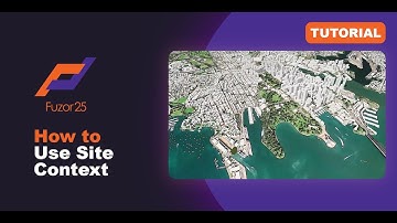 [Fuzor 2025] How to Use Site Context