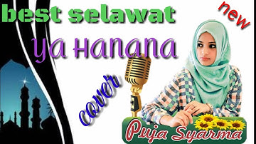 Qasidah Selawat Ya Hanana Cover Puja Syarma