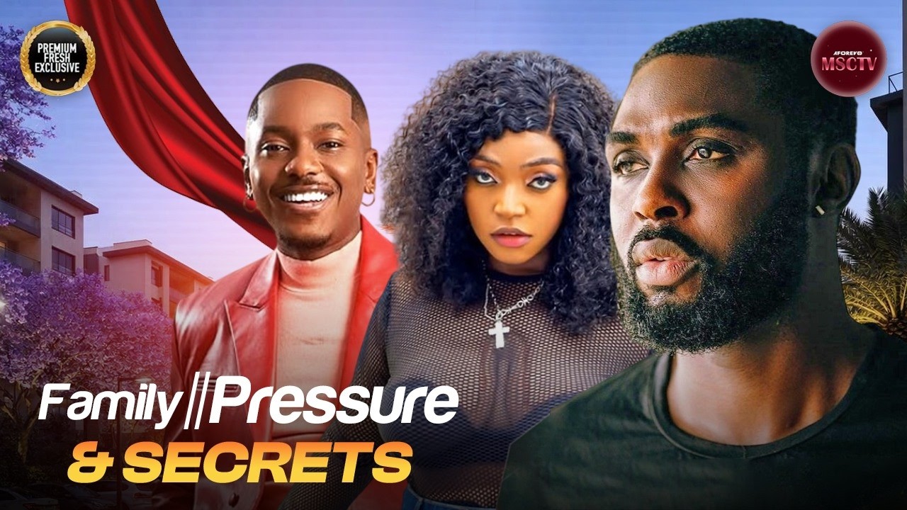 FAMILY PRESSURE SECRETS - RAY ADEKA, MIWA OLORUNFEMI - Nigerian Movie ...