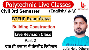 Building Construction | Complete Revision Class Part 2 | Civil 3rd Semester by Brijesh Sir