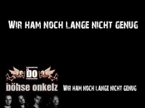 Böhse Onkelz Wir ham' noch lange nicht genug - YouTube