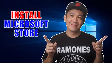 How to Install Microsoft Store on Windows 11