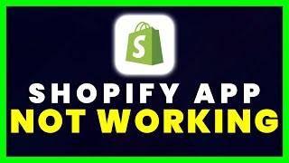 shopify app not working: how to fix shopify app not working (fixed)