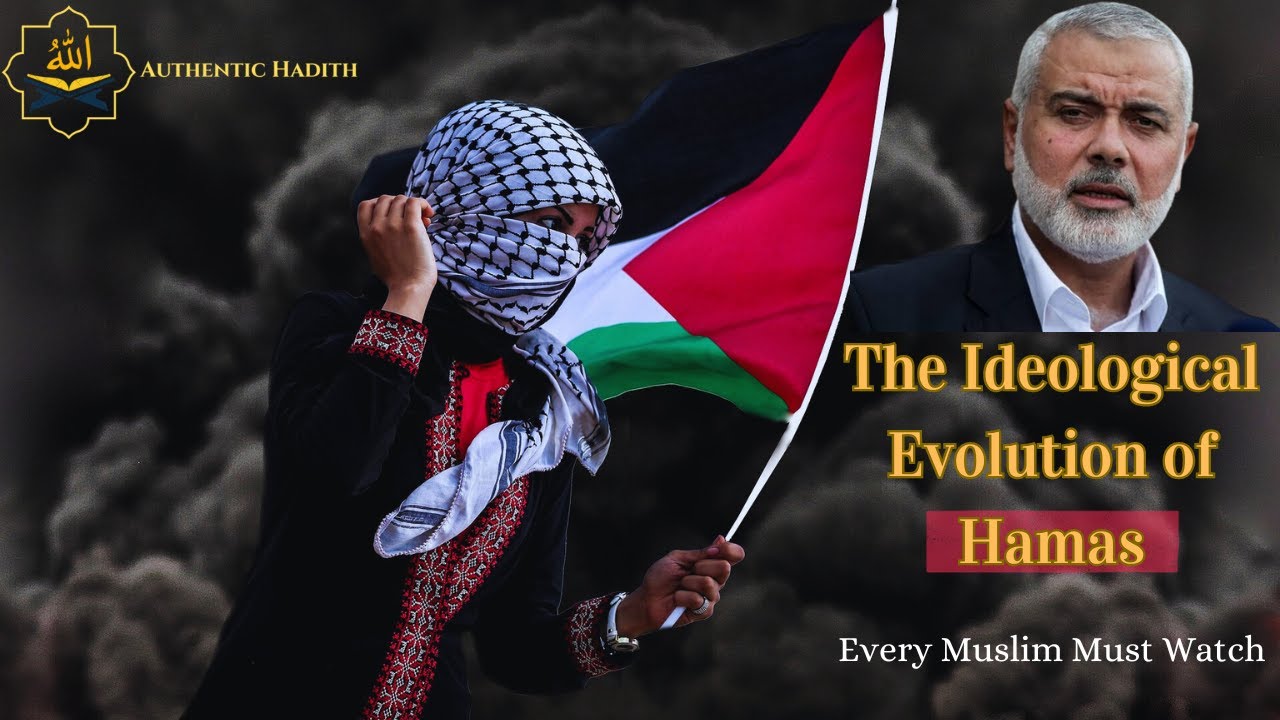 "The Ideological Evolution Of Hamas"