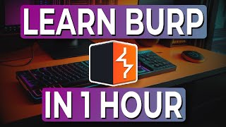 Master Burp Suite Like A Pro In Just 1 Hour