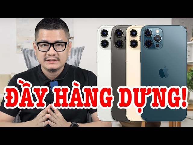 Tư vấn điện thoại: iPhone 12 Pro cũ đầy hàng dựng?