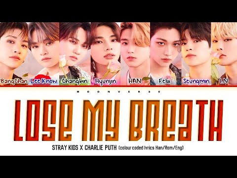 STRAY KIDS (스트레이 키즈) 'LOSE MY BREATH ft. Charlie Puth' (Colour Coded Lyrics)