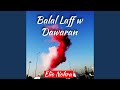 Bala Laff W Dawaran 