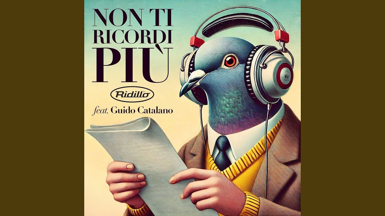 YouTubeでNon Ti Ricordi Più (feat. Guido Catalano)を視聴 YouTubeでNon Ti Ricordi Più (feat. Guido Catalano)を視聴