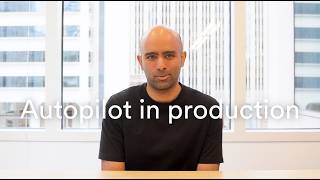 Autopilot In Production