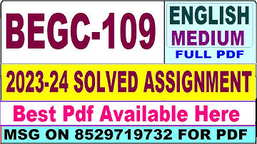 BEGC 109 solved assignment 2023-24 || begc 109 solved assignment 2024 || ignou begc 109