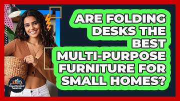Are Folding Desks The Best Multi-purpose Furniture For Small Homes? - Your Organization Mentor