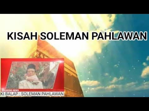 Ki Balap Soleman Pahlawan Full Youtube