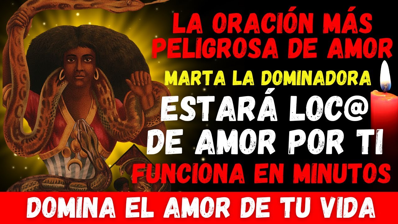 REZA ESTA ORACIÓN A MARTA LA DOMINADORA Y VERÁS EL MILAGRO | No tendrá paz hasta regresar a ti