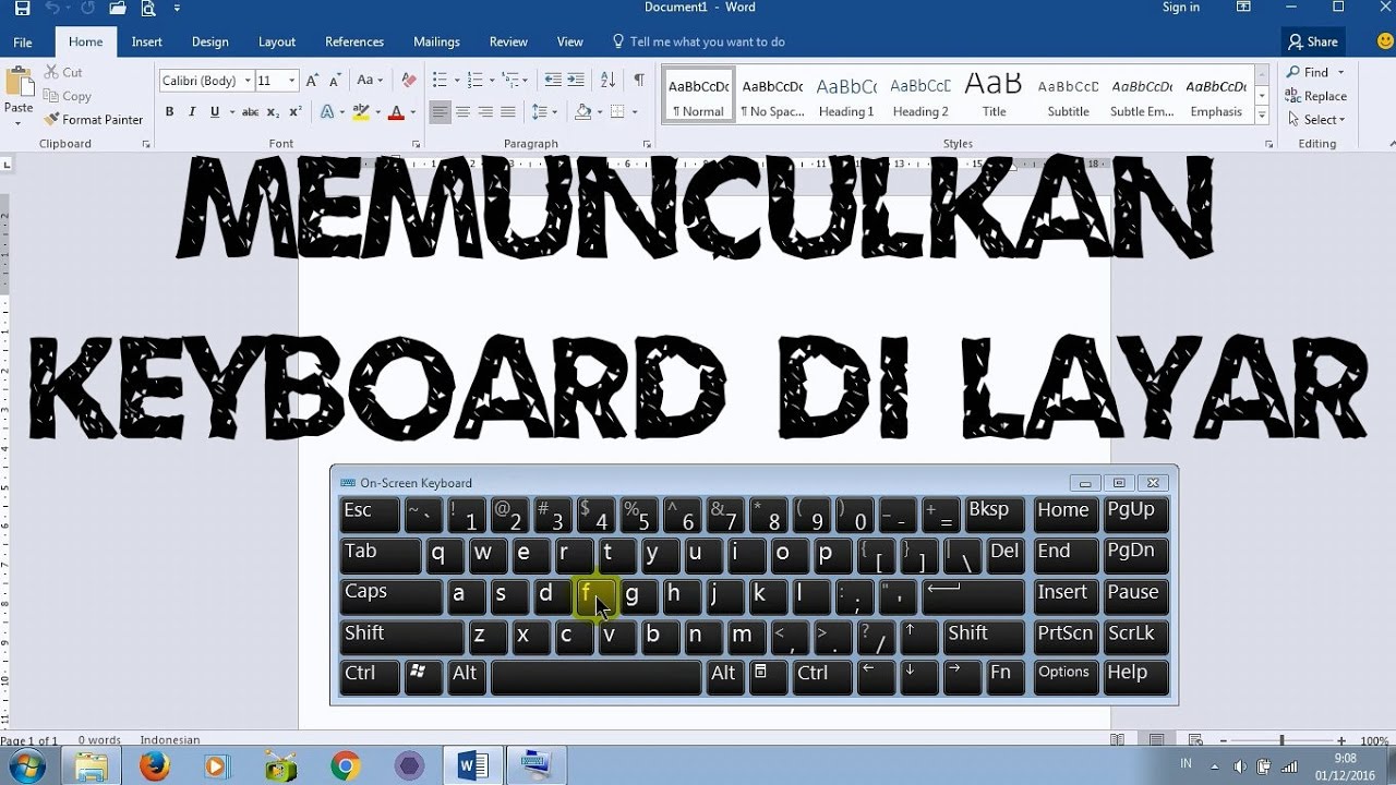 Cara memunculkan keyboard di layar komputer dengan on screen keyboard