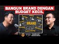 Brand populer dengan modal kecil  tips menguasai market jaman now part 2 ft arto biantoro