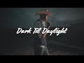 Morgan Wallen Dark Til Daylight Lyrics mp3