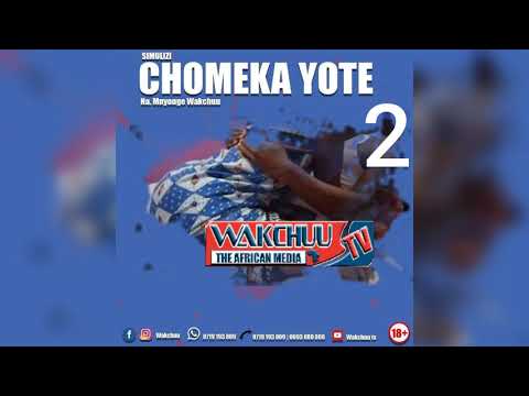 Chomeka Yote 2