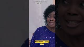 Loving Sam Official Trailer - 2024 Blockbuster Nollywood Glamour Movie 