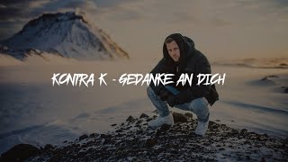 Kontra K - Gedanke an dich (Remix von &quot;Sohn&quot;  by AvenueMusic)