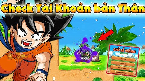 Ngọc Rồng Online - Làm Sao Để Tự Check Một Tài Khoản Một Cách Chính Xác Khi Mua Nick |Jenki official