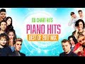 PIANO HITS - BEST OF 2017 80 SONGS MIXED TOGETHER!!! DECEMBER